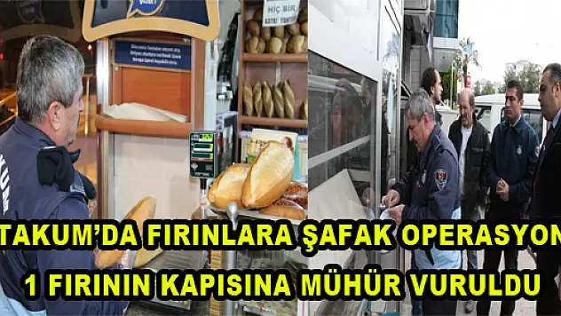 ATAKUM'DA FIRINLARA ŞAFAK OPERASYONU 