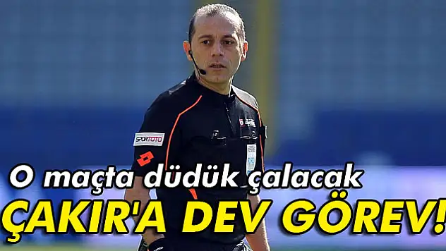 Cüneyt Çakır'a dev görev