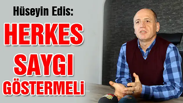 Edis: 'MHP'nin Kongre Tarihine Herkes Saygı Göstermeli'