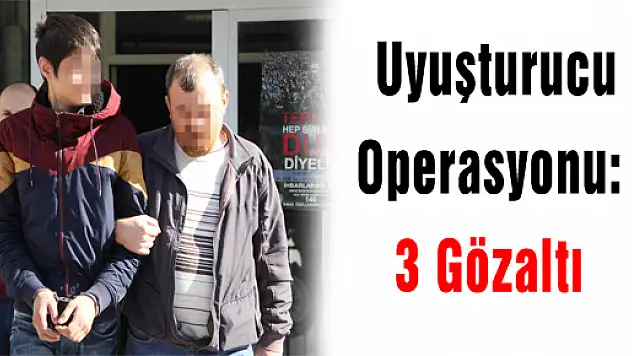 Samsun'da Uyuşturucu Operasyonu: 3 Gözaltı