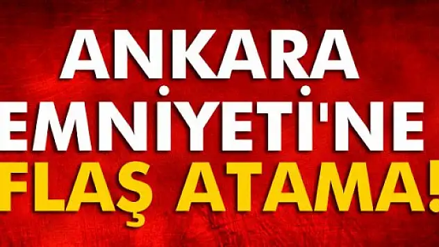 Ankara Emniyet Müdürlüğü'ne Mahmut Karaaslan getirildi
