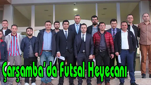 Çarşamba'da Futsal Heyecanı