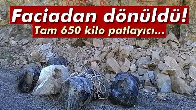 Tunceli'de 650 kilo patlayıcı ele geçirildi