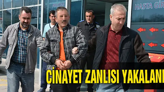  CİNAYET ZANLISI YAKALANDI