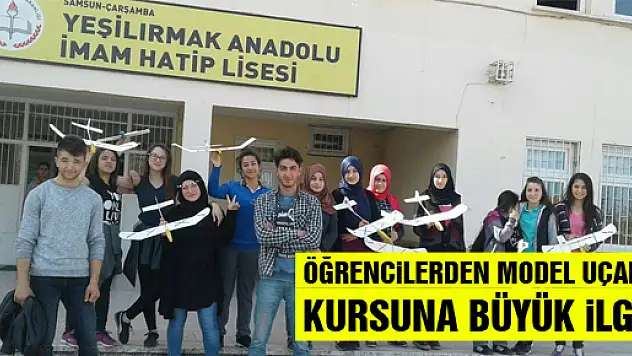 Yeşilırmak Anadolu İmam Hatip Lisesinden Model Uçak Kursu