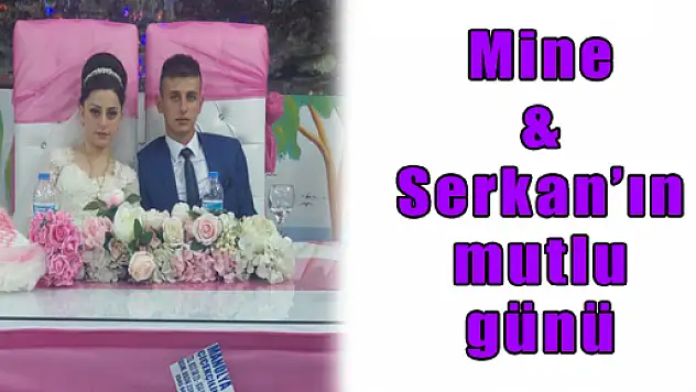 Mine & Serkan'ın mutlu günü