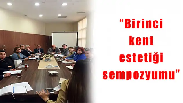 'Birinci kent estetiği sempozyumu'