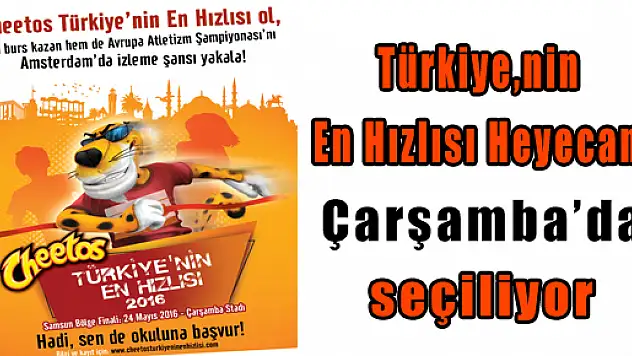 Türkiye,nin En Hızlısı Heyecanı Çarşamba da seçiliyor