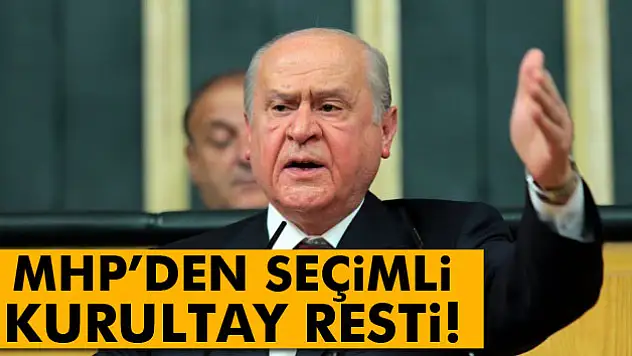 Bahçeli seçimli kurultay kararı aldı