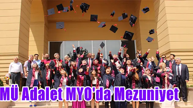 OMÜ Adalet MYO'da Mezuniyet Sevinci