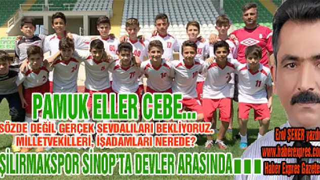 Pamuk eller cebe Beyler….