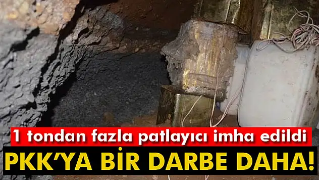 PKK'ya büyük darbe! 1 tondan fazla patlayıcı imha edildi