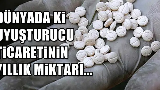 Kurtulmuş: 'Dünyadaki uyuşturucu ticaretinin yıllık miktarı 1.3 trilyon dolardır'