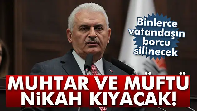Muhtar ve müftülere nikah kıyma yetkisi