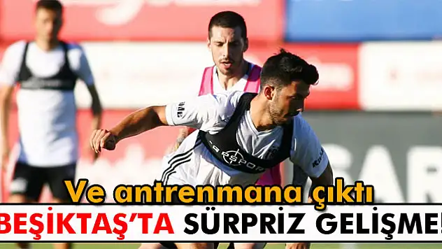 Beşiktaş'ta Sosa antrenmana çıktı