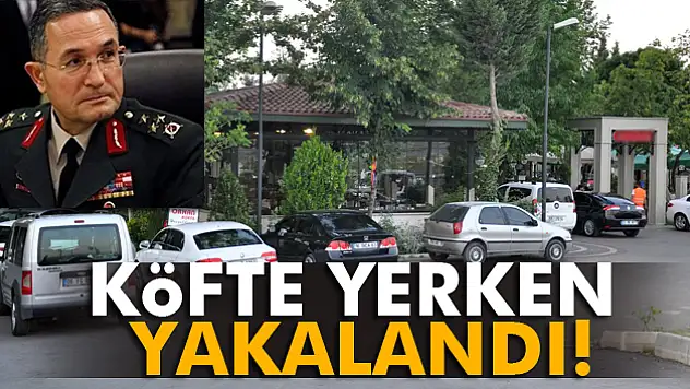 Köfte ziyafeti çeken general, arka kapıdan kaçmak istedi ama olmadı
