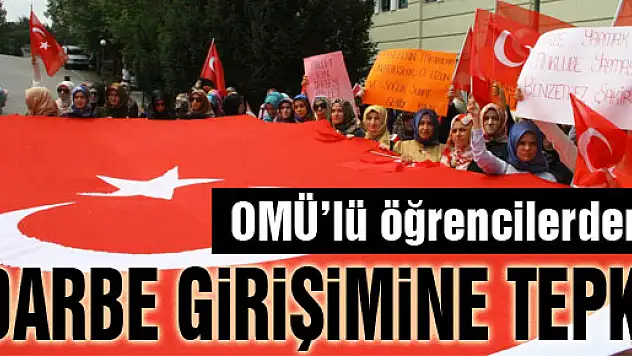 OMÜ'lü öğrencilerden darbe girişimine tepki