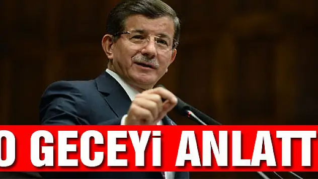 Davutoğlu: 'İlk ihbar Hakan Fidan'a suikast yapılacağı şeklinde geldi'