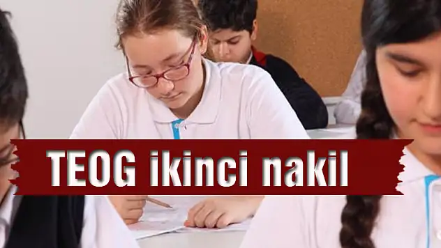 TEOG ikinci nakil sonuçları açıklandı