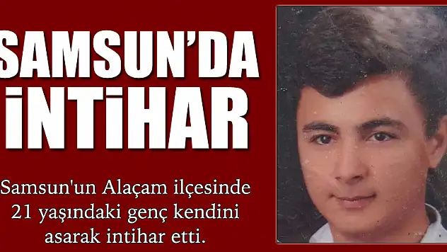 Samsun'da intihar