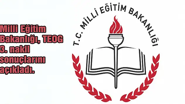 TEOG 3. nakil sonuçları açıklandı