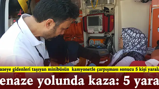 Cenaze yolunda kaza: 5 yaralı
