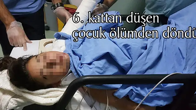 6. kattan düşen çocuk ölümden döndü