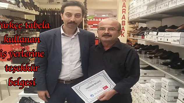 Türkçe tabela kullanan iş yerlerine teşekkür belgesi