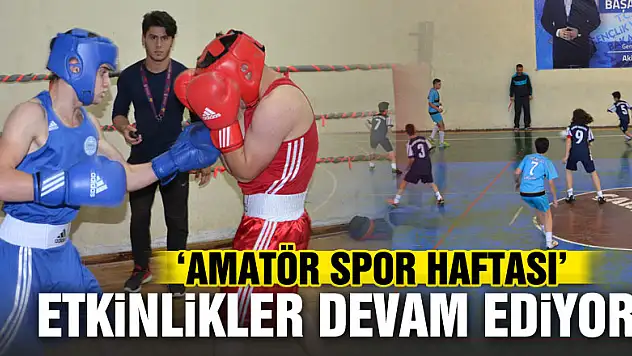 'Amatör Spor Haftası' etkinlikleri devam ediyor