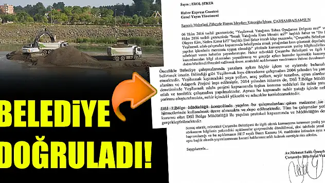 BELEDİYE DOĞRULADI!..