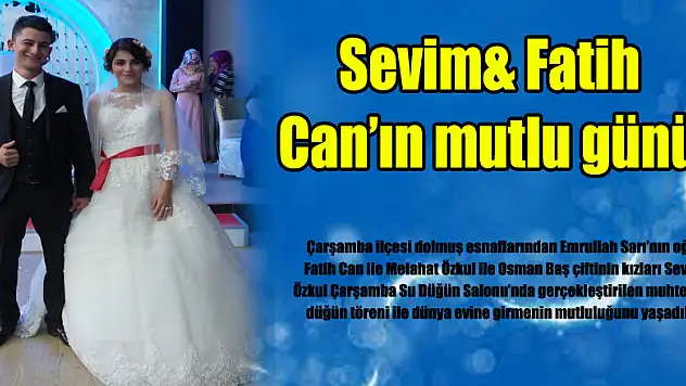 Sevim& Fatih Can'ın mutlu günü