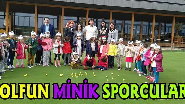 GOLFUN MİNİK SPORCULARI