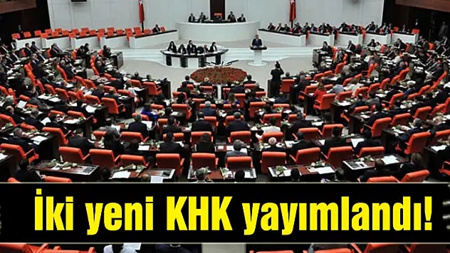 İki yeni KHK yayımlandı!