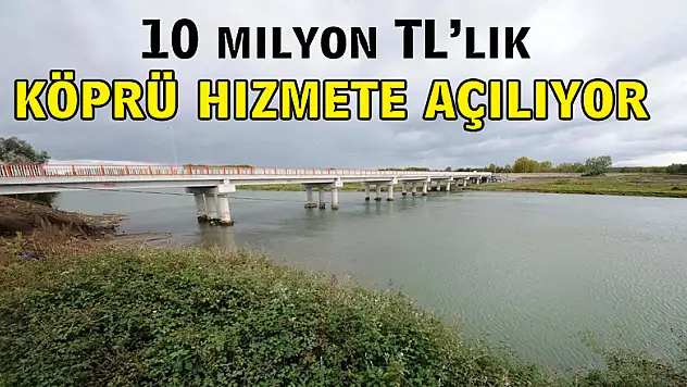 Yeşilırmak üzerine yapılan 10 milyon TL'lik köprü hizmete açılıyor
