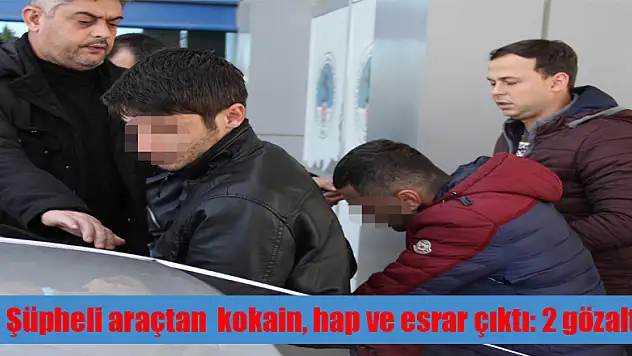 Şüpheli araçtan kokain, hap ve esrar çıktı: 2 gözaltı