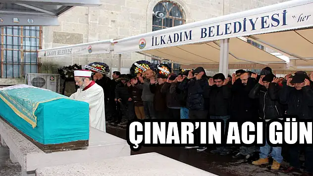 Çınar'ın acı günü
