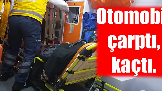 Otomobilin çarpıp kaçtığı yaşlı kadın yaralandı