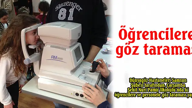 Öğrencilere göz taraması