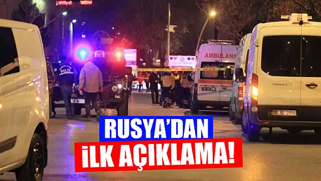 Rusya'dan saldırıya ilişkin ilk açıklama