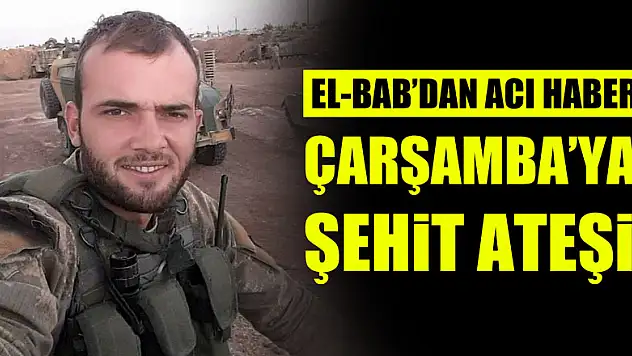 El-Bab'dan Çarşamba'ya Acı Haber