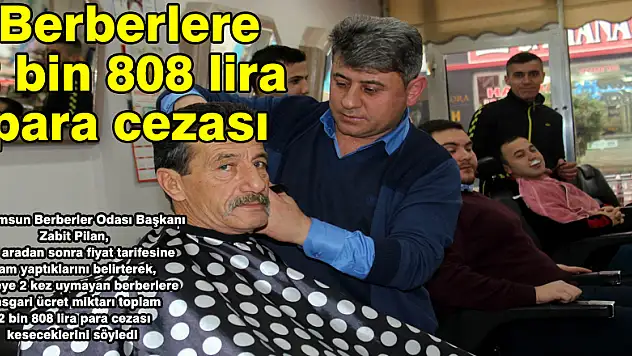 Yeni tarifeye uymayan berberlere 2 bin 808 lira para cezası