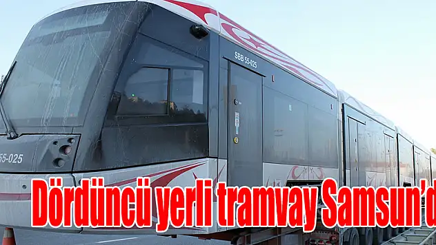 Dördüncü yerli tramvay Samsun'da