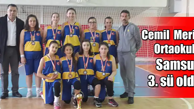 Cemil  Meriç Ortaokulu 'Samsun 3. sü' oldu