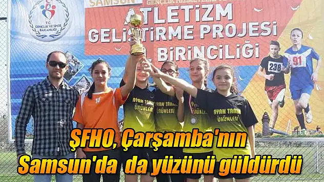 ŞFHO, Çarşamba'nın Samsun'da da yüzünü güldürdü