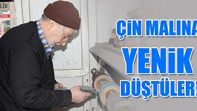 ÇİN MALINA YENİK DÜŞTÜLER!