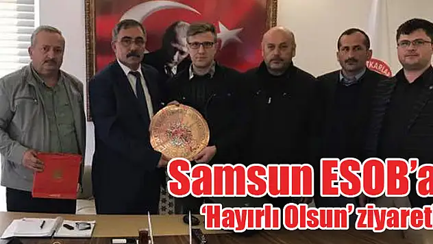 SESOB'a 'Hayırlı Olsun' ziyareti