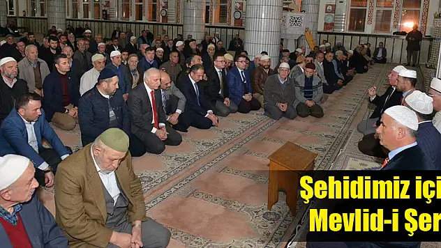 Şehidimiz için Mevlid-i Şerif