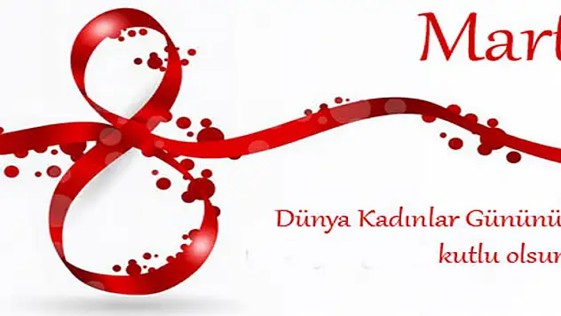 8 Mart Dünya Kadınlar Günü