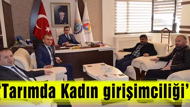 'Tarımda Kadın girişimciliği' konuşuldu