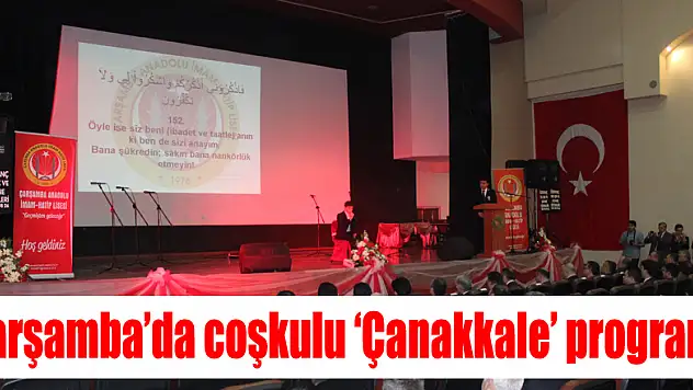 Çarşamba'da coşkulu 'Çanakkale' programı